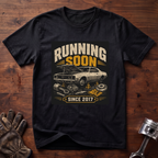 Running Soon T-Shirt