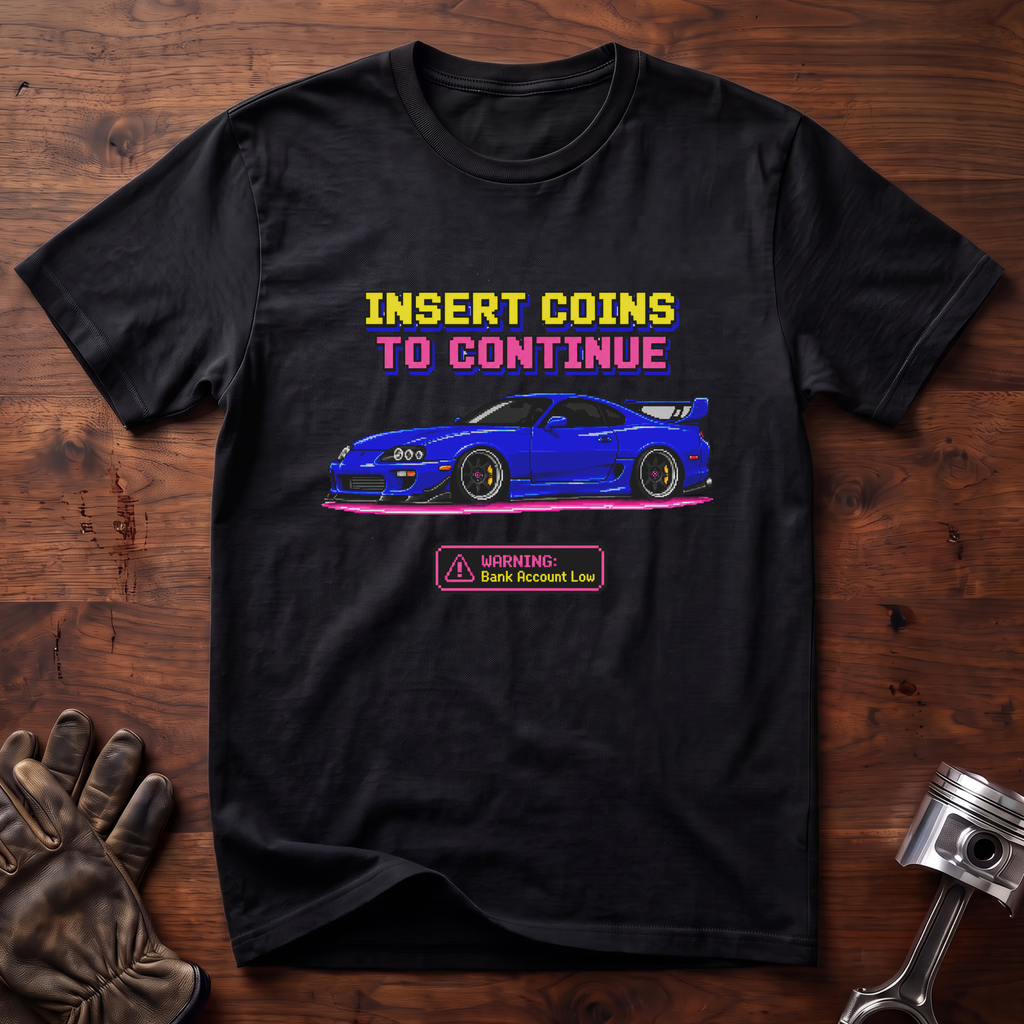 Insert Coins to Continue T-Shirt