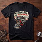 No Replacement For Displacement But Wallet Says Otherwise T-Shirt