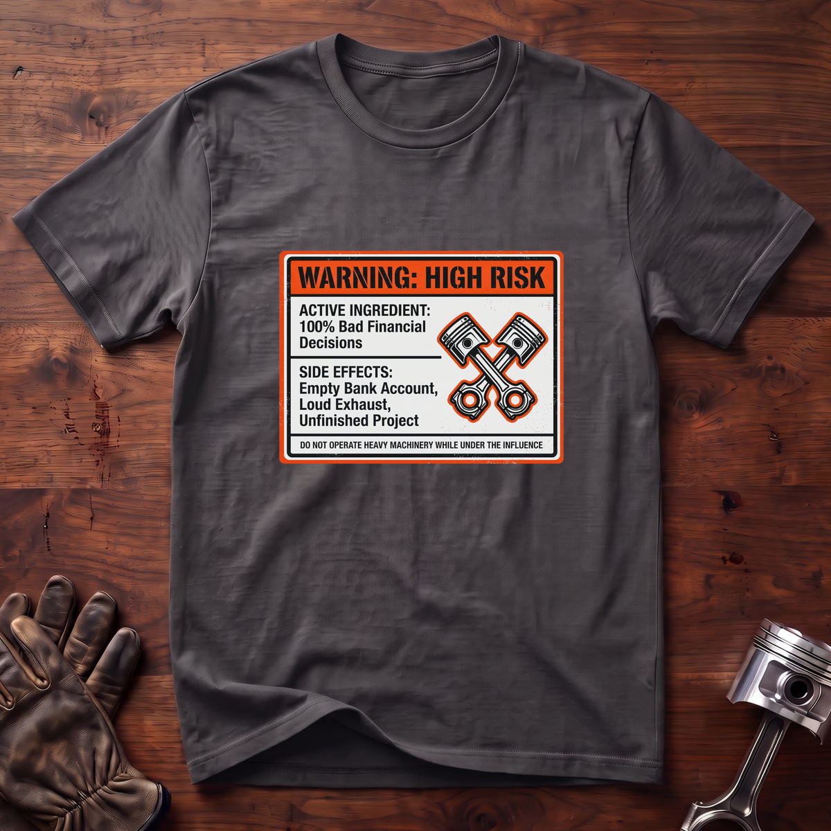 Warning: High Risk T-Shirt