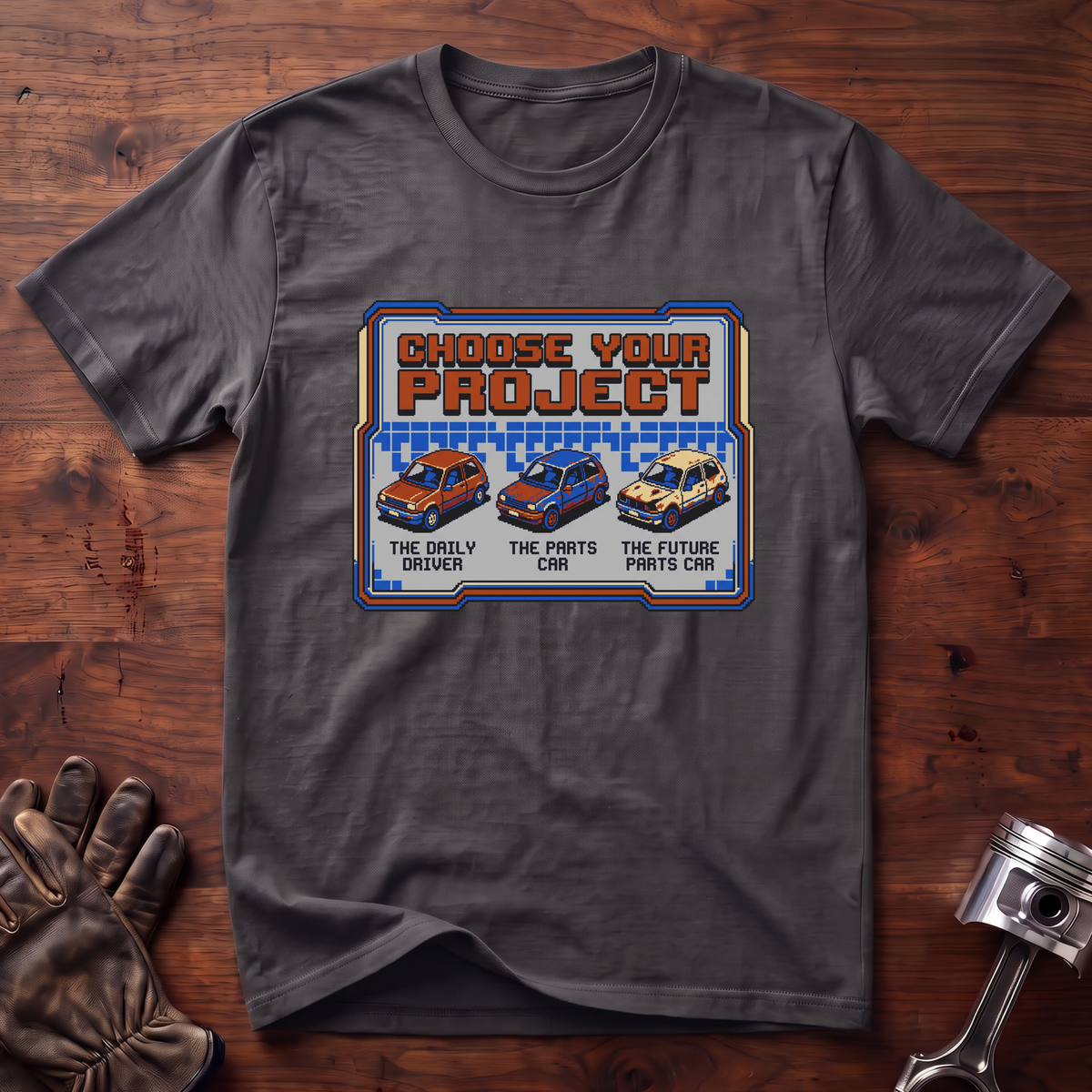 Choose Your Project T-Shirt