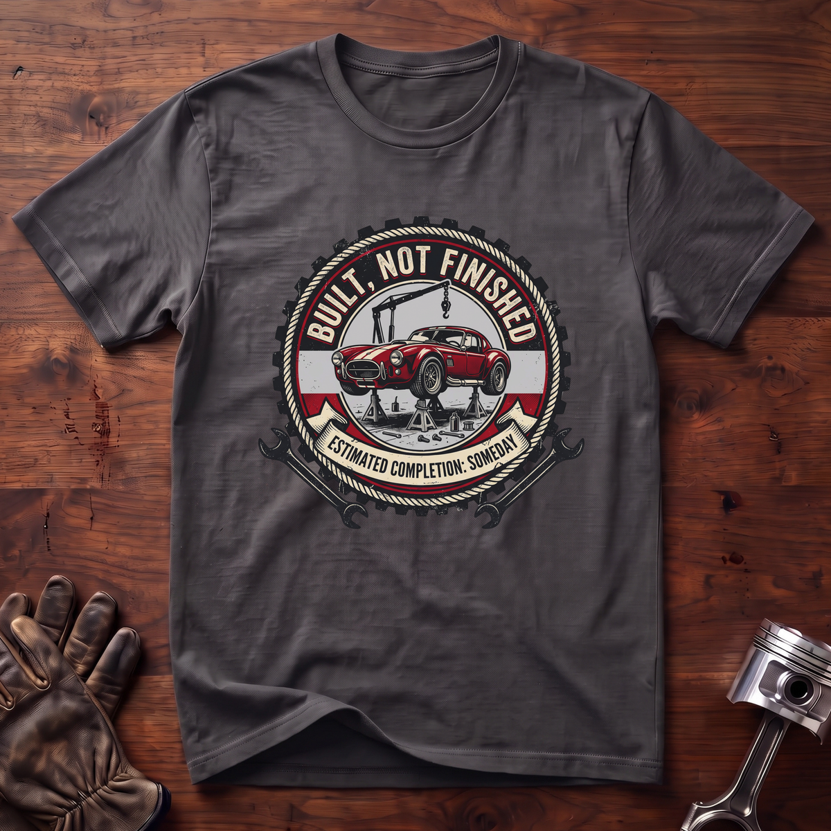 Built Not Finished T-Shirt