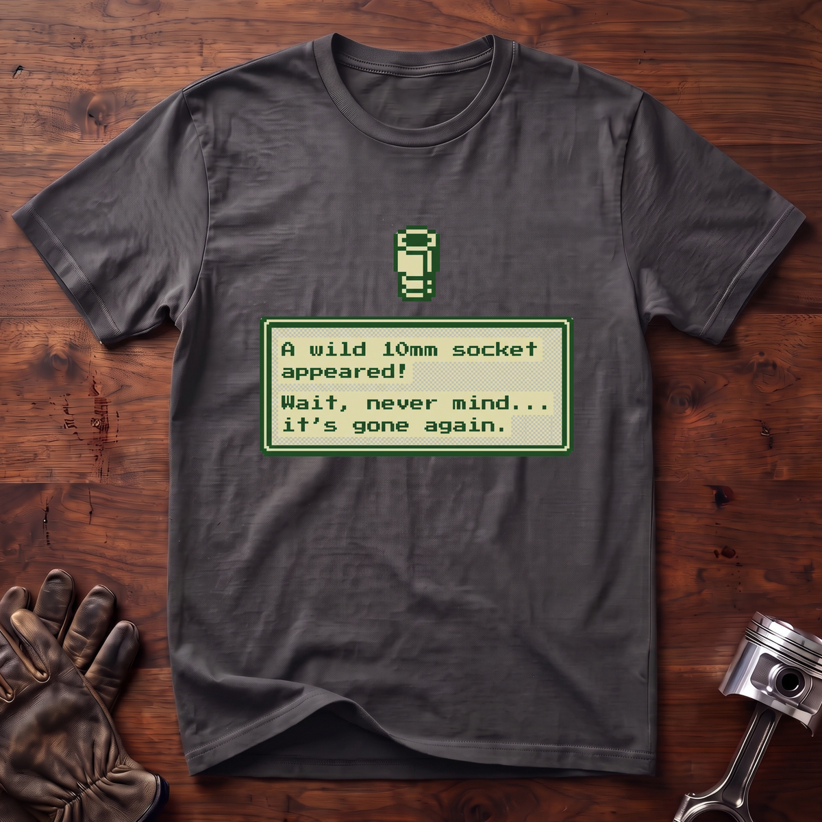 A Wild 10mm Socket Appeared T-Shirt