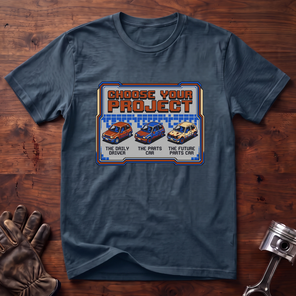 Choose Your Project T-Shirt