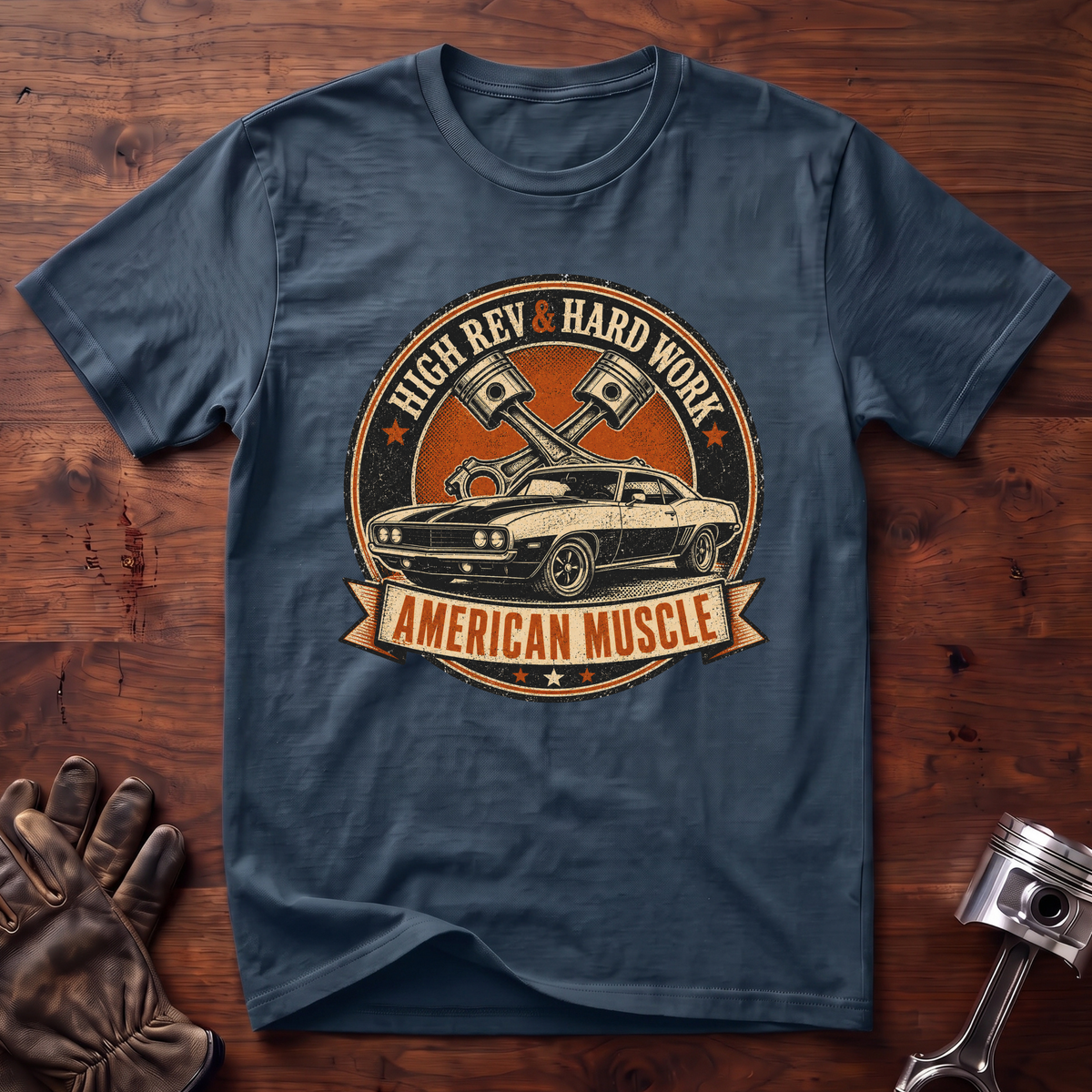 High Rev and Hard Work American Muscle T-Shirt