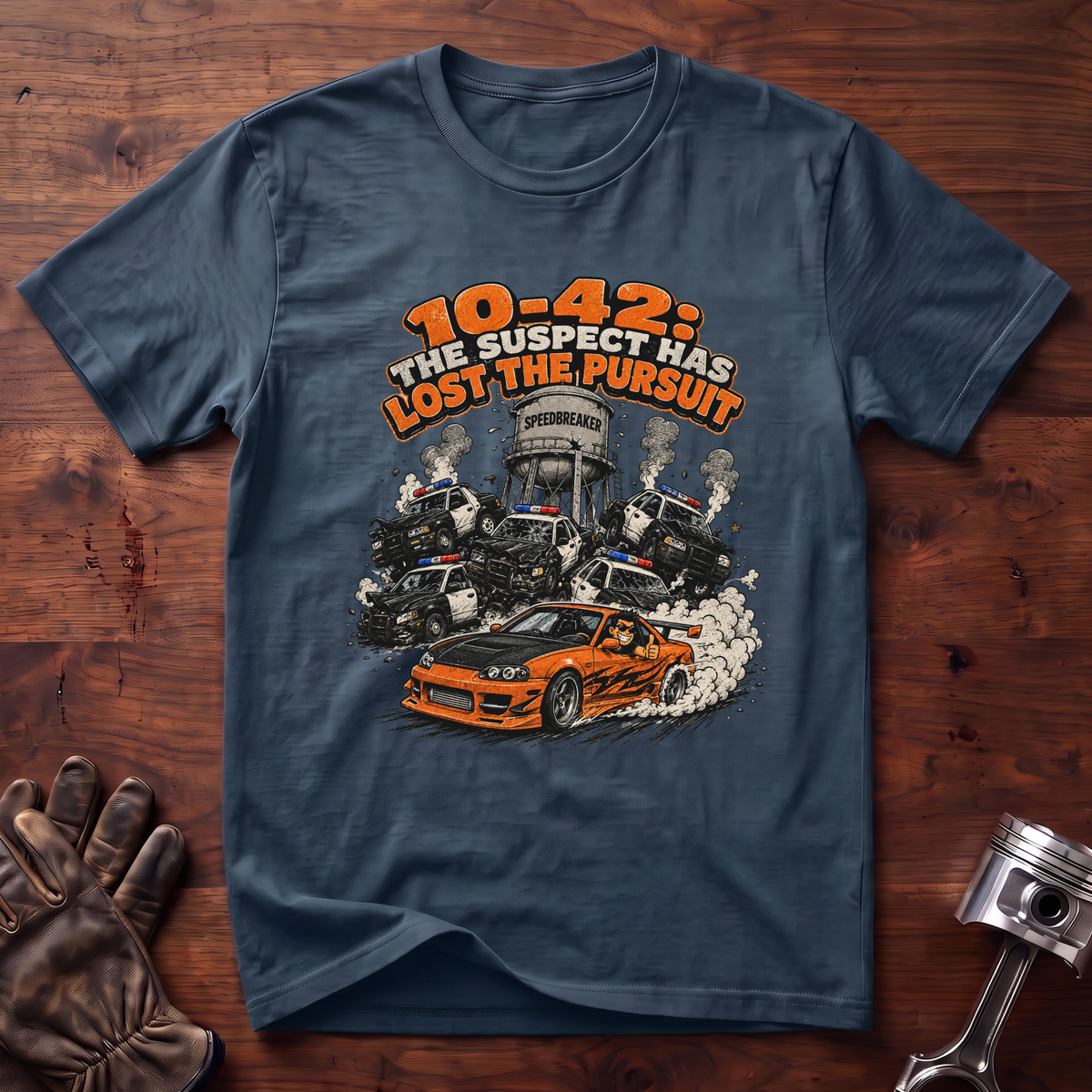 10-42: Suspect Has Lost The Pursuit T-Shirt