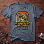 Achievement Unlocked Didn't Drop Screw in Engine Bay T-Shirt