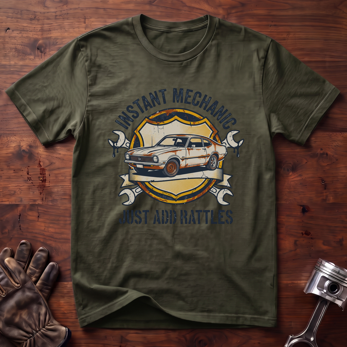 Instant Mechanic Just Add Rattles T-Shirt