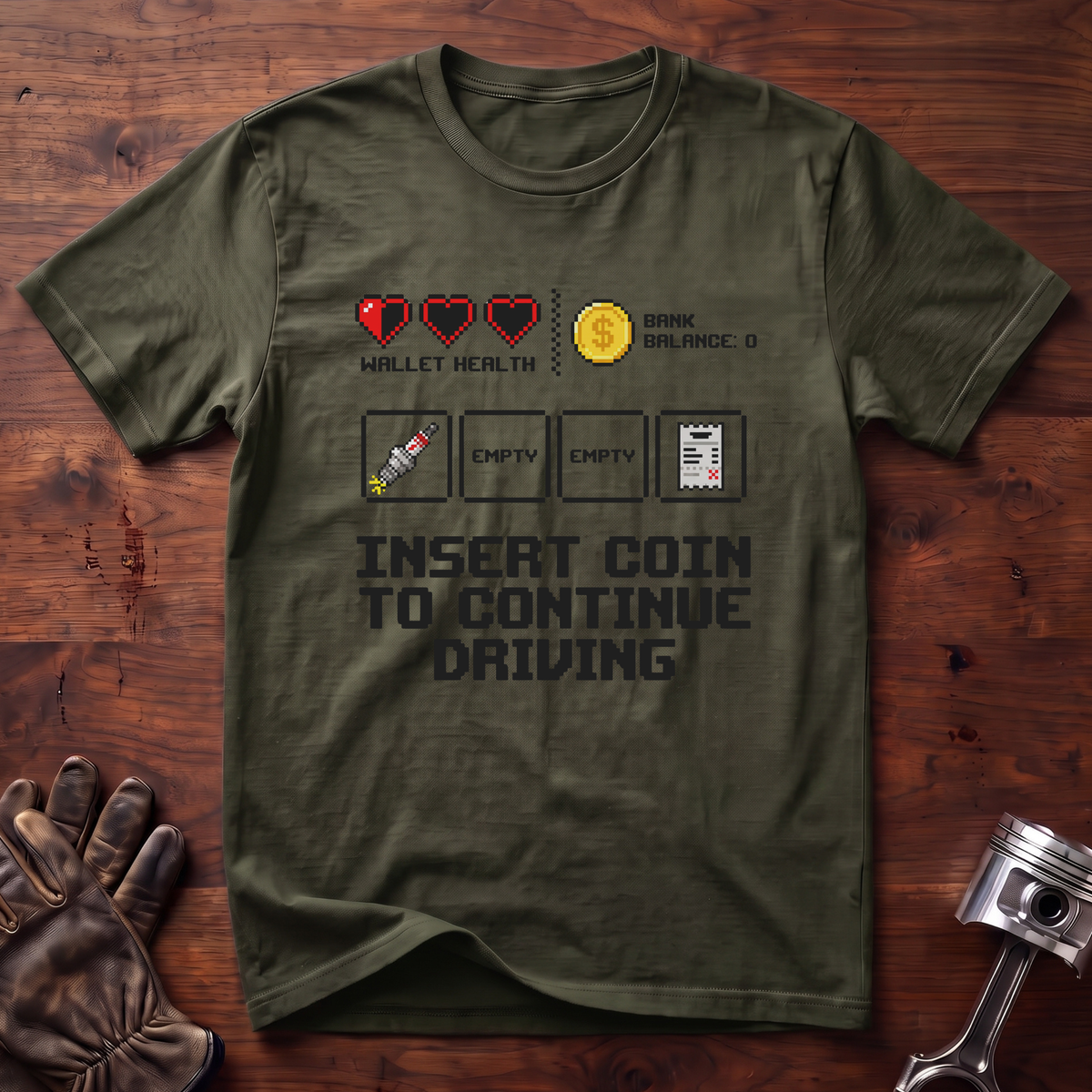 Insert Coin To Continue Driving T-Shirt