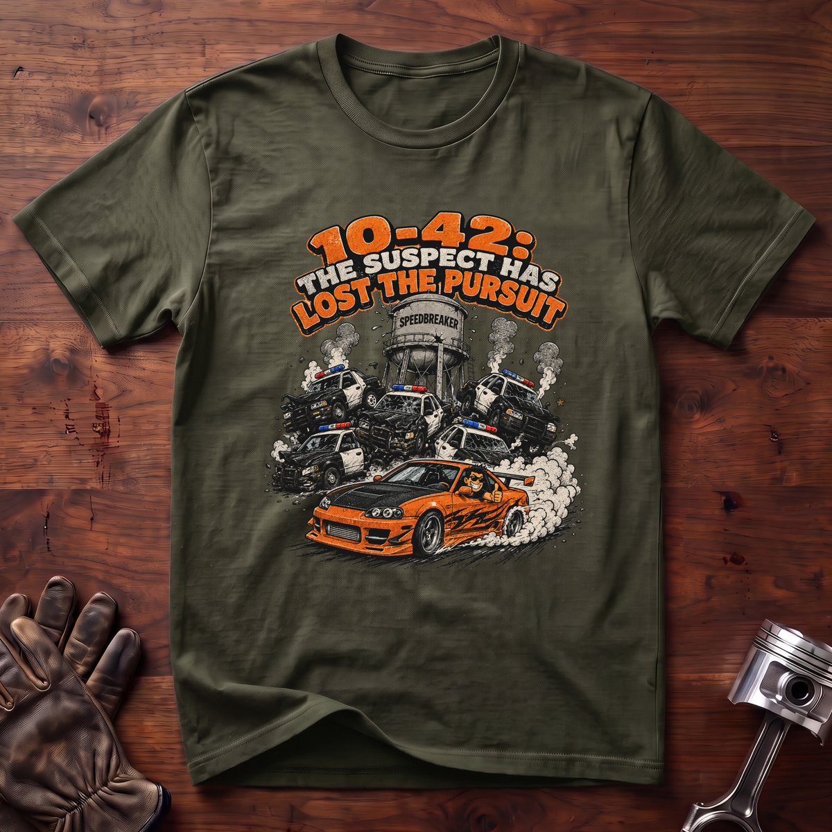 10-42: Suspect Has Lost The Pursuit T-Shirt