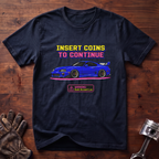 Insert Coins to Continue T-Shirt