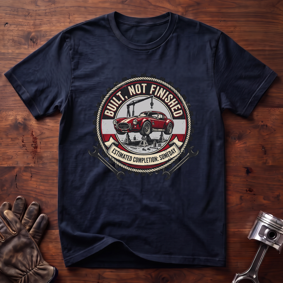 Built Not Finished T-Shirt