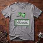 Snap! Tighten Bolt Critically Failed T-Shirt