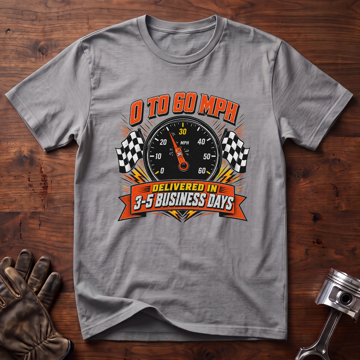 0 to 60 Delivered in 3 to 5 Business Days T-Shirt