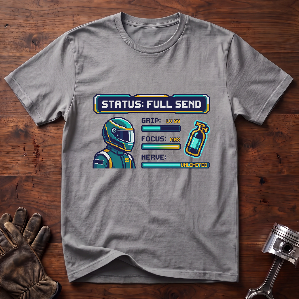 Status: Full Send T-Shirt