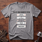 The Off-Road Diagnostic System T-Shirt