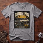Running Soon T-Shirt