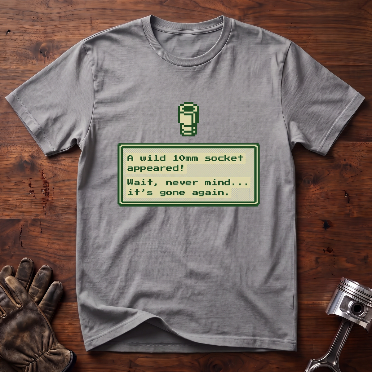 A Wild 10mm Socket Appeared T-Shirt