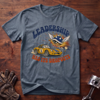 Leadership Has Its Dropouts T-Shirt