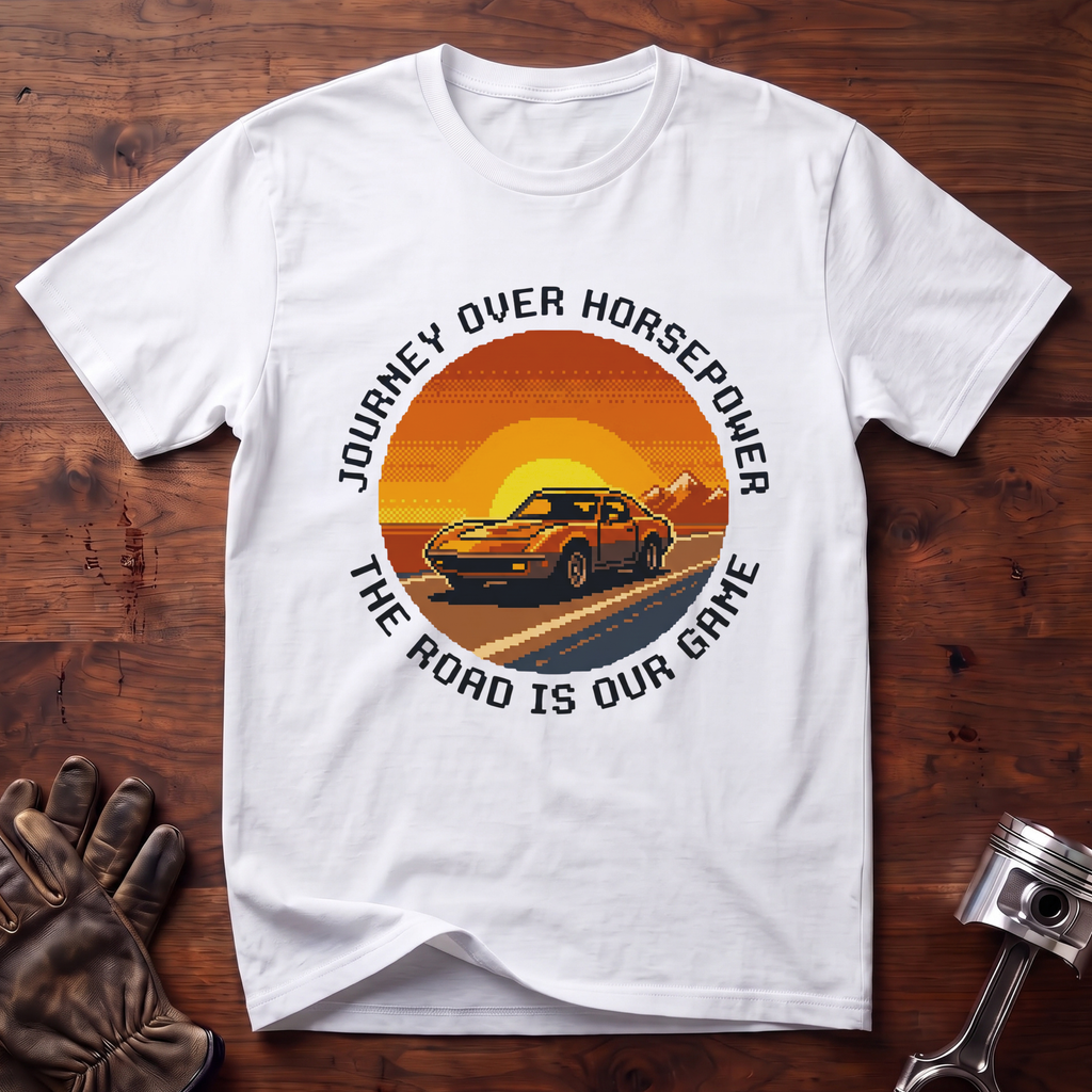 Journey Over Horsepower The Road Is Our Game T-Shirt