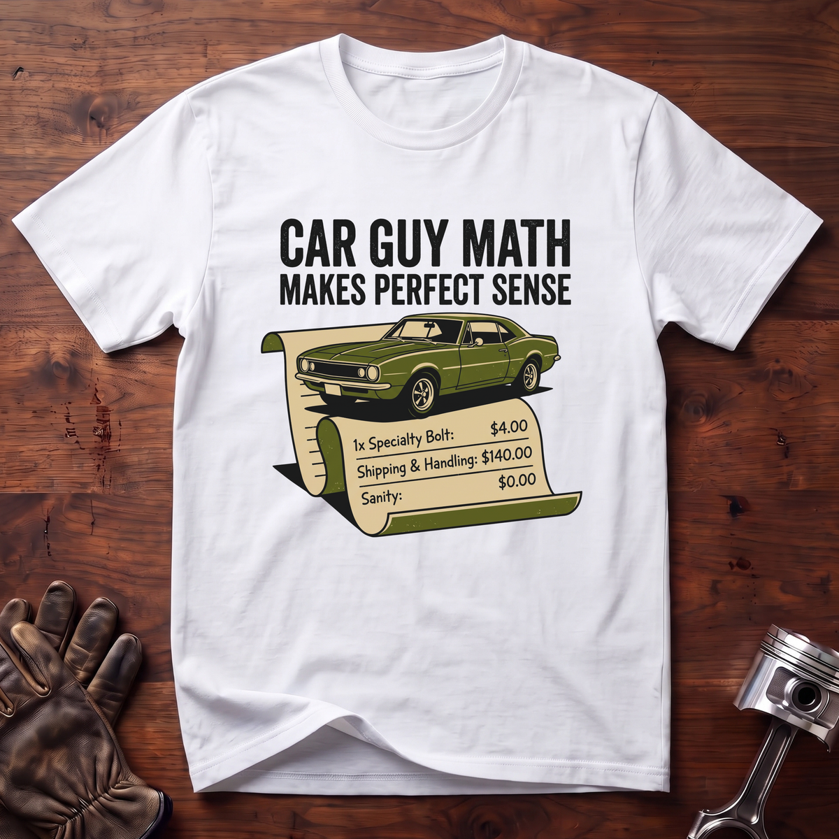 Car Guy Math Makes Perfect Sense T-Shirt