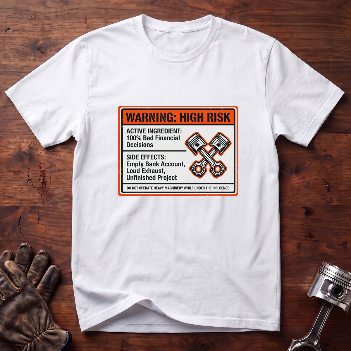 Warning: High Risk T-Shirt