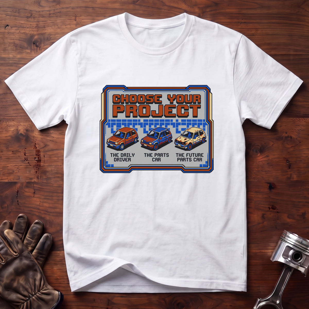 Choose Your Project T-Shirt