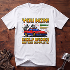 You Win! Daily Driver Duties Complete T-Shirt