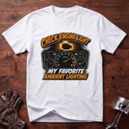 Check Engine Light My Favorite Ambient Lighting T-Shirt