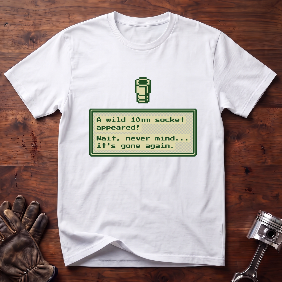A Wild 10mm Socket Appeared T-Shirt