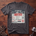 Automotive Budget Violation Notice T-Shirt