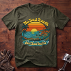 No Bad Roads, Just Bad Traffic: Good Vibes Edition T-Shirt