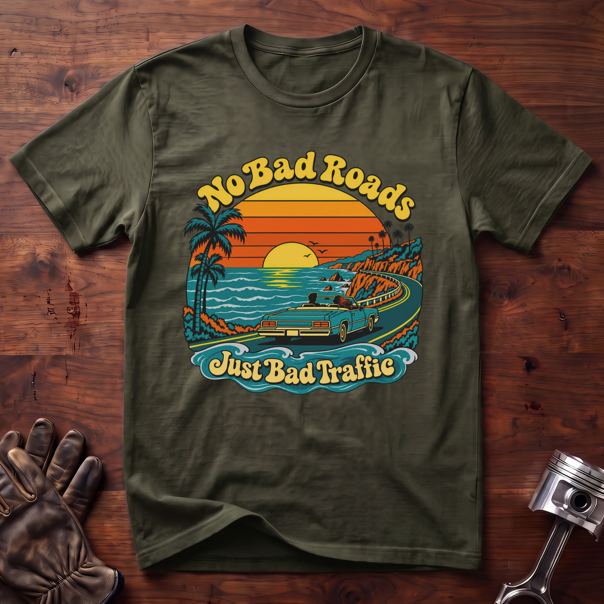 No Bad Roads, Just Bad Traffic: Good Vibes Edition T-Shirt