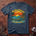 No Bad Roads, Just Bad Traffic: Good Vibes Edition T-Shirt