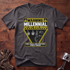 WARNING: Millennial Anti-Theft Device ENGAGED T-Shirt