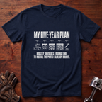 My 5-Year Plan Is Find Time To Install The Parts I Bought T-Shirt