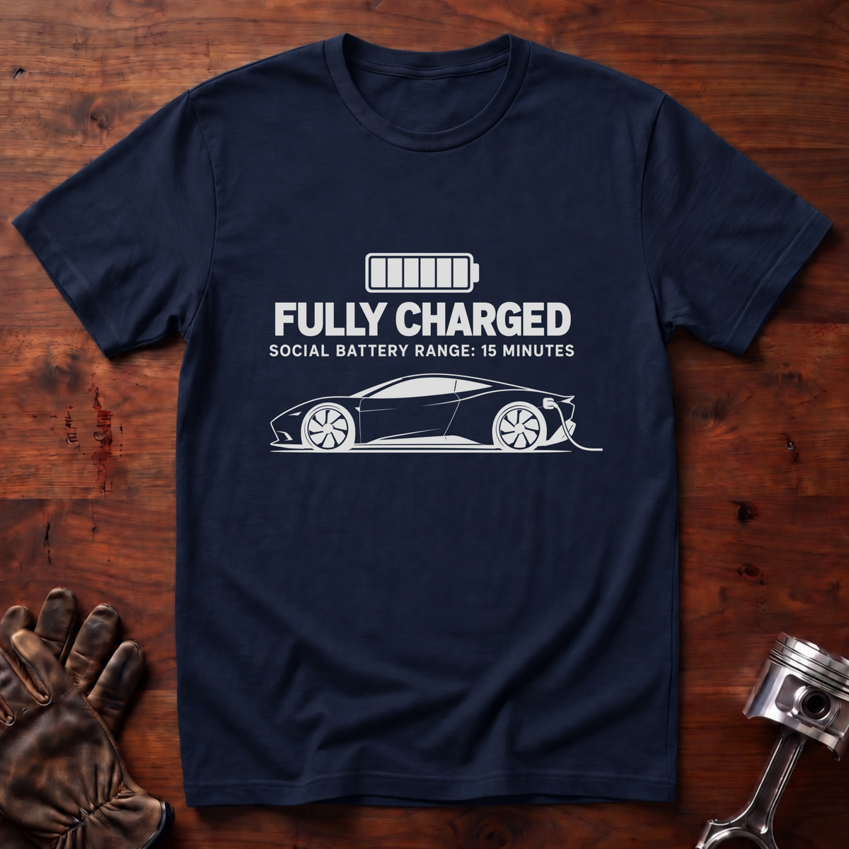 Fully Charged, Social Battery Range: 15 Minutes T-Shirt