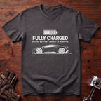Fully Charged, Social Battery Range: 15 Minutes T-Shirt