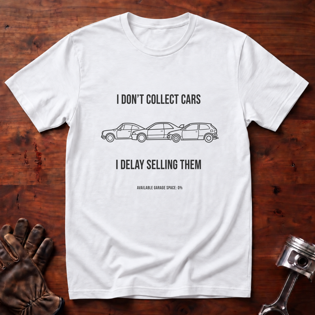 I Don't Collect Cars I Delay Selling Them T-Shirt