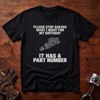 What I Want For My Birthday T-Shirt