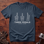 Three Pedals, Clear Mind T-Shirt