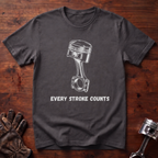 Every Stroke Counts T-Shirt