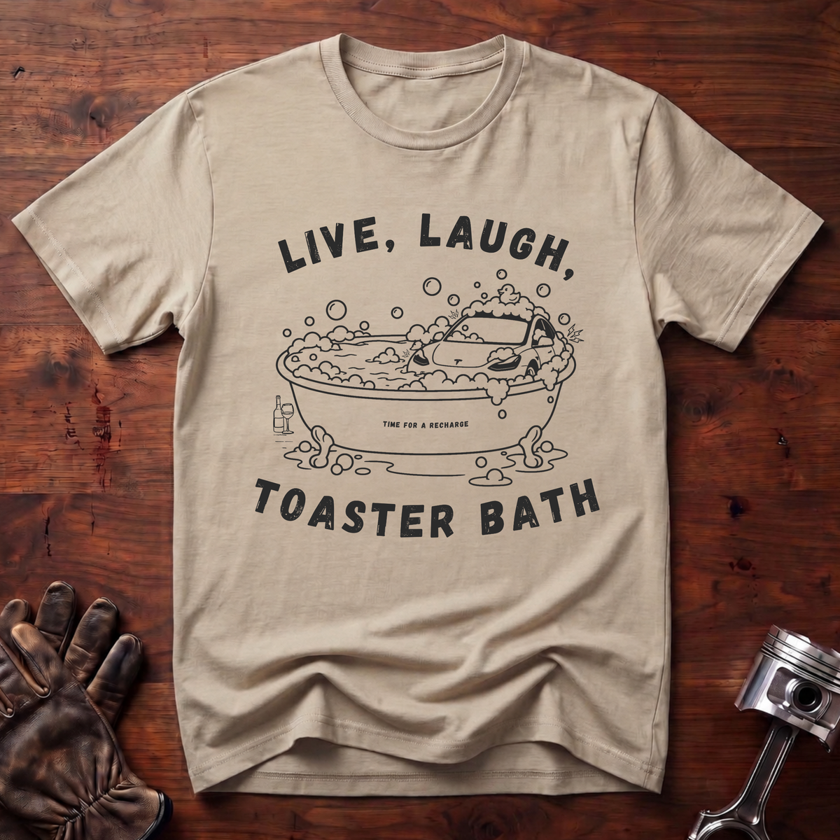 Live, Laugh, Toaster Bath T-Shirt