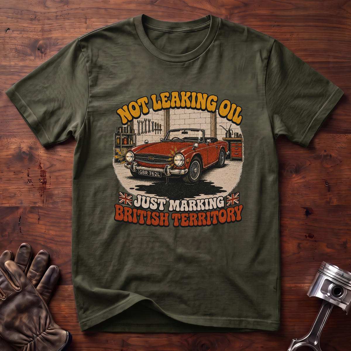 Not Leaking Oil Just Marking British Territory T-Shirt